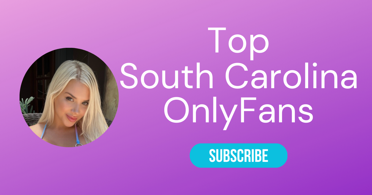 Top South Carolina OnlyFans LAW