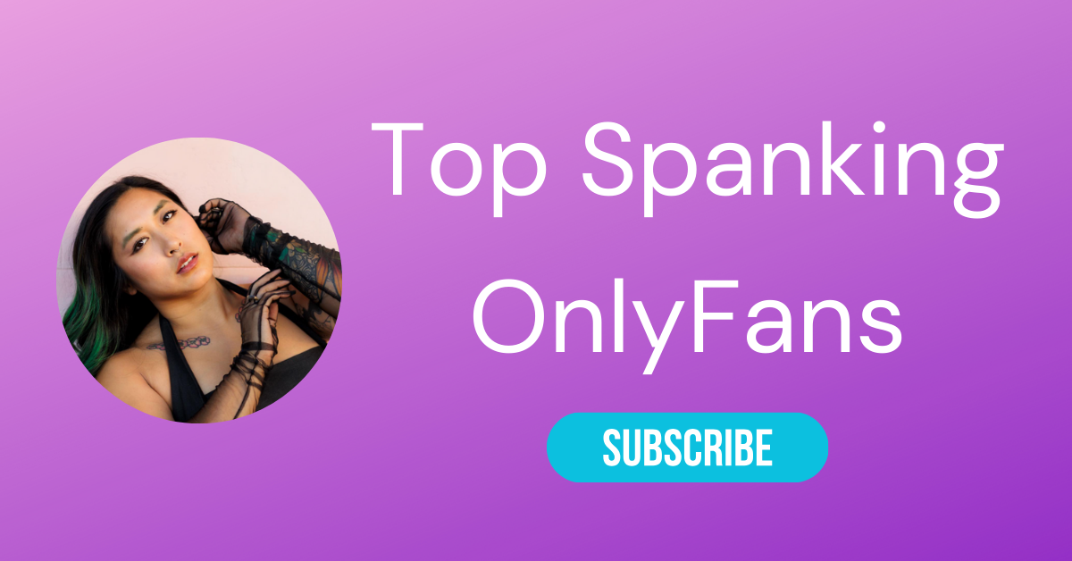 Top Spanking OnlyFans LAW