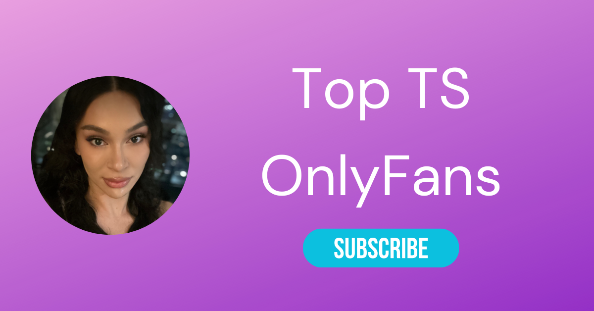 Top TS OnlyFans LAW