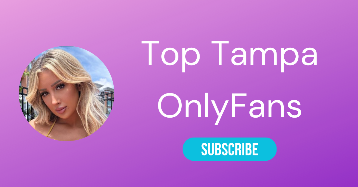 Top Tampa OnlyFans LAW