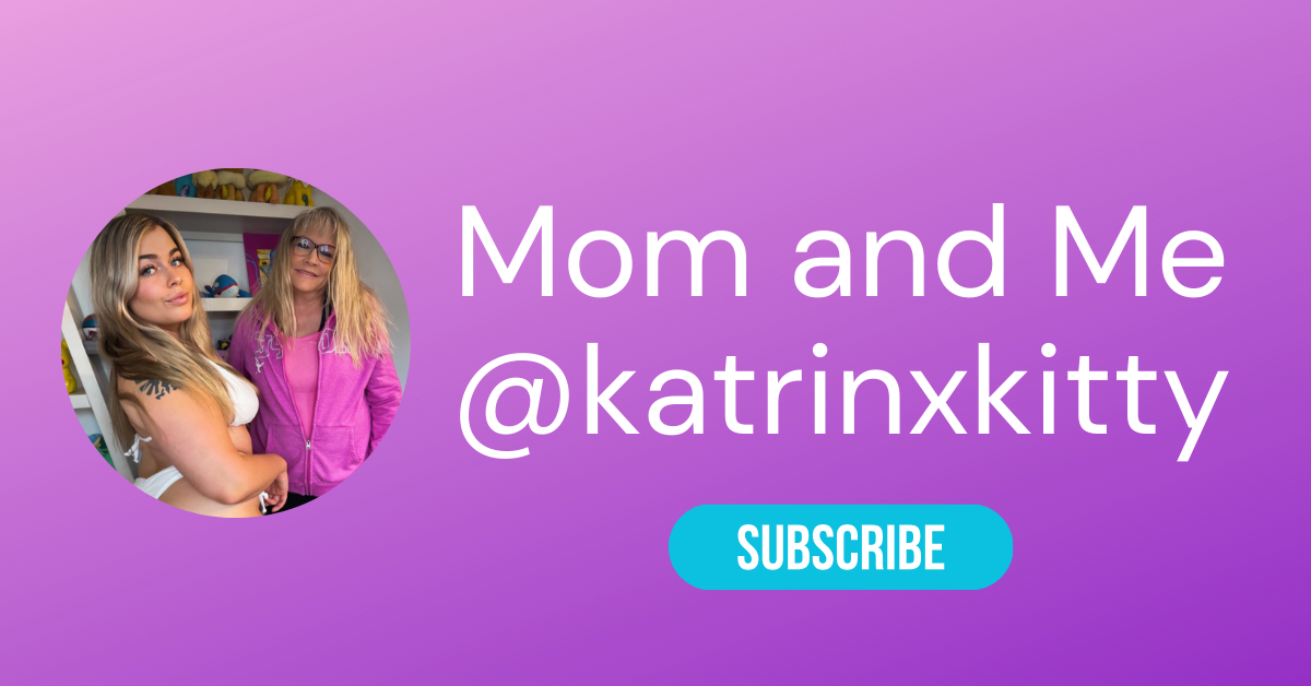 The Best Mother Daughter Onlyfans Accounts 38 @katrinxkitty LAW