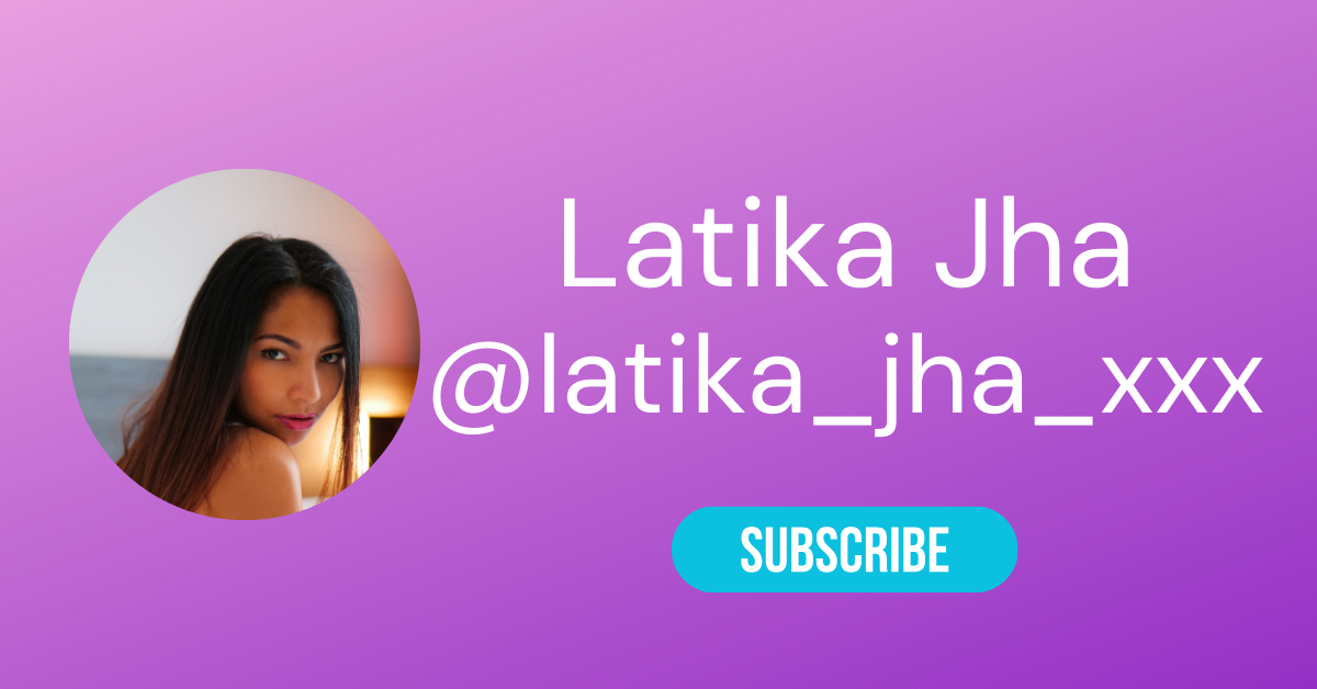 🇮🇳 40 Best Indian OnlyFans (Top Indian & Desi Girls on Only Fans) 41 @latika jha xxx LAW