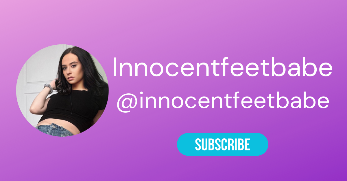 Top 10 Foot Fetish OnlyFans & Best Feet OnlyFans 47 @innocentfeetbabe LAW