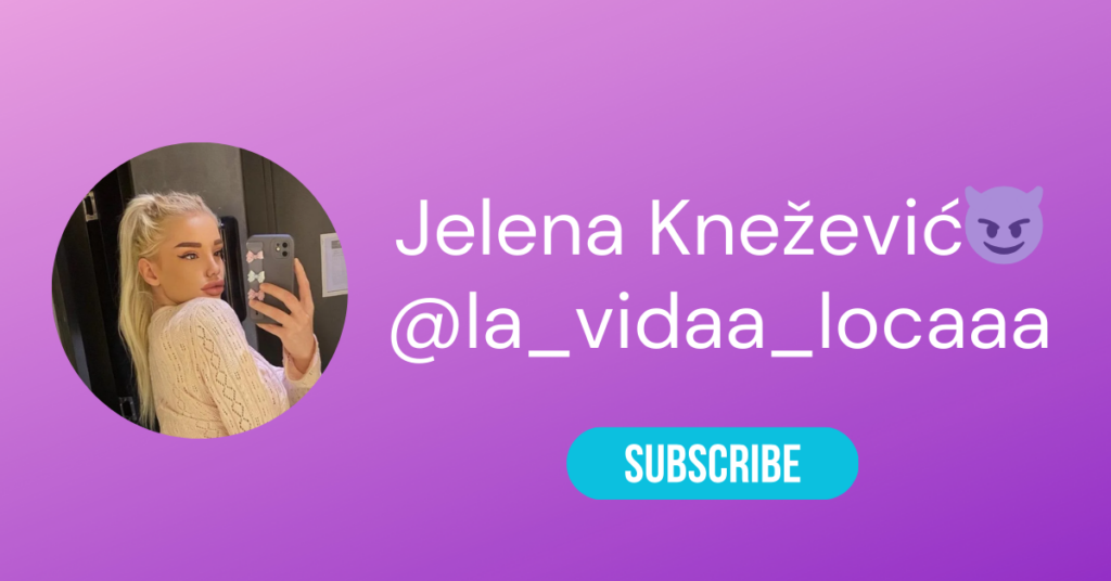 jelena knežević la vidaa locaaa onlyfans nude and photos My XXX Hot Girl