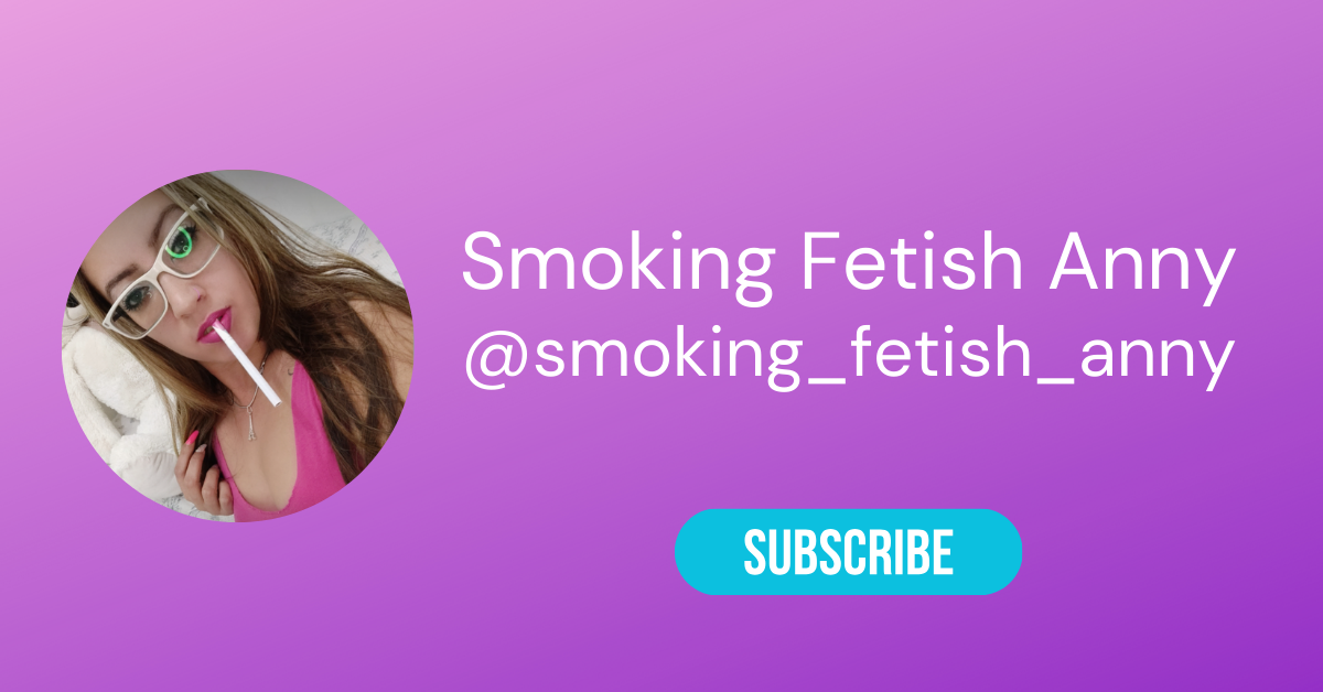 The Top Smoking Onlyfans 44 @smoking fetish anny LAW