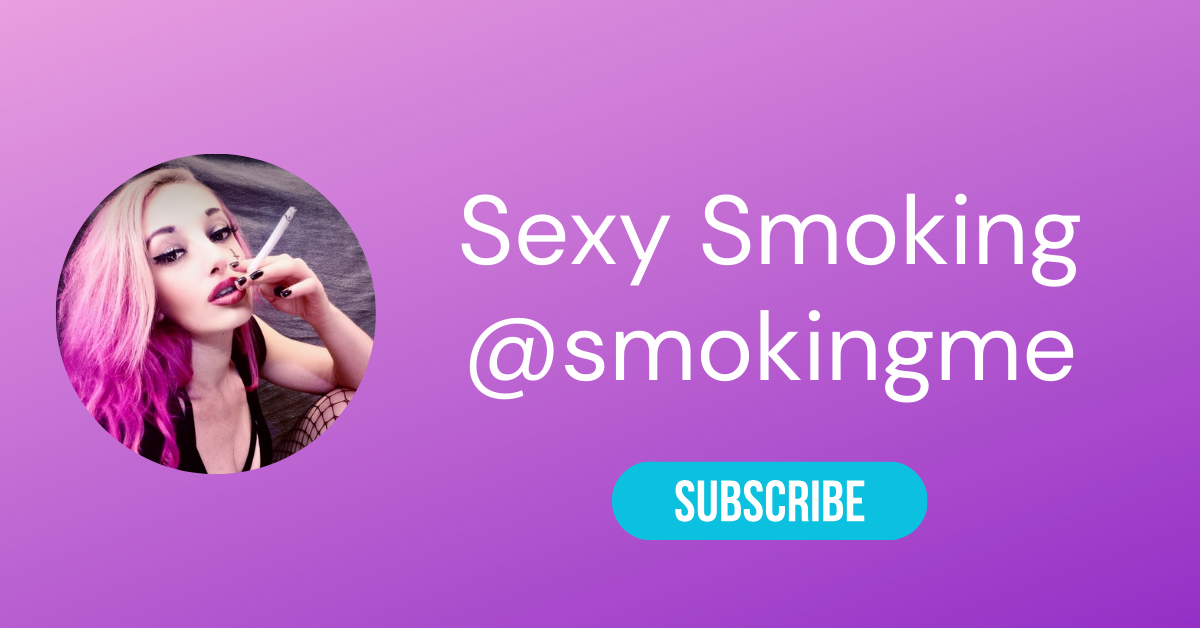 The Top Smoking Onlyfans 45 @smokingme LAW