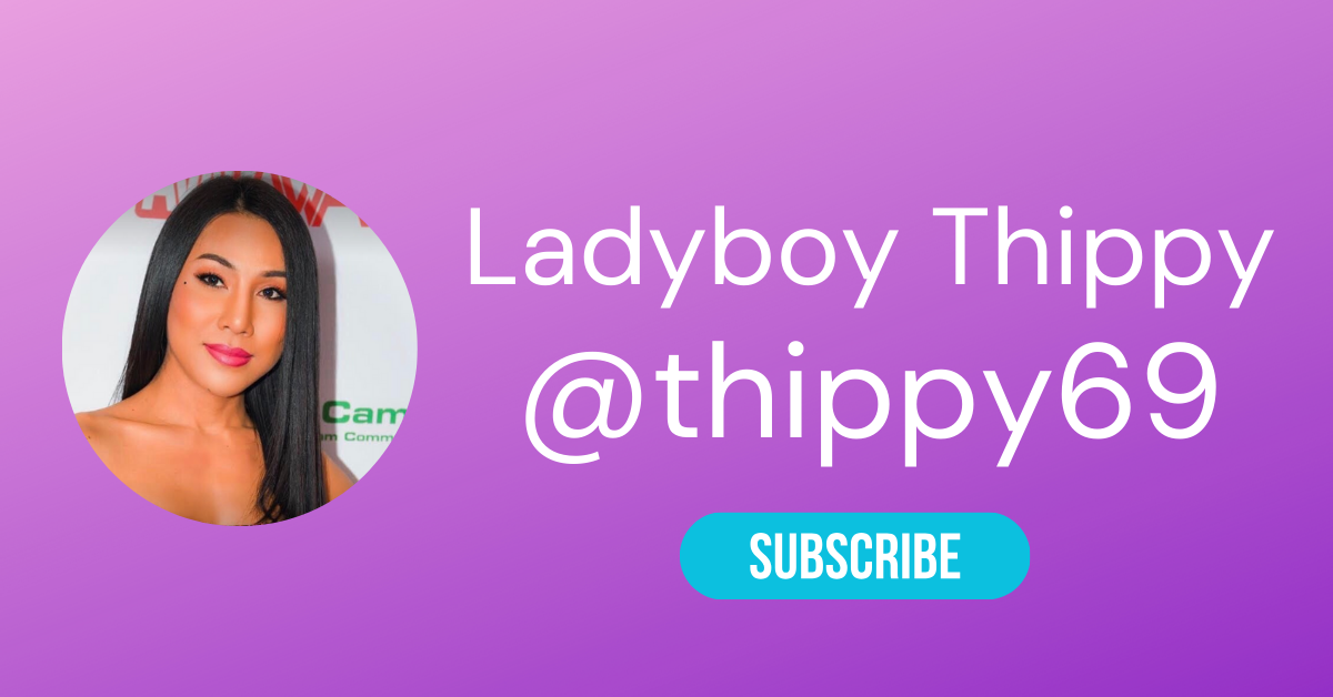 Top 10 LadyBoy OnlyFans & Sexiest LadyBoy OnlyFans 47 @thippy69 LAW