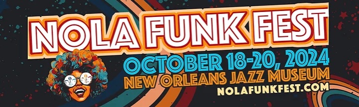 Louisiana Music & Heritage Experience Unveiled at NOLA Funk Fest 2024: Honoring Music Down by the River 37 image1 2 101424