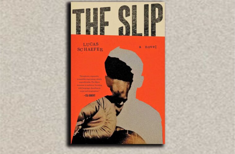 Book Review: Portnoy’s Undercard — Lucas Schaefer’s ‘The Slip’ 38 The Slip cover
