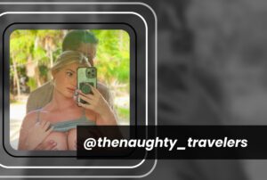 Top 10 Couple OnlyFans: Top Couple Creators Who Are Creating Content Together in 2025 71 @thenaughty travelers