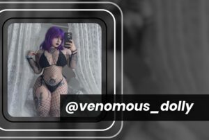 @venomous dolly