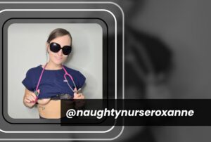 @naughtynurseroxanne