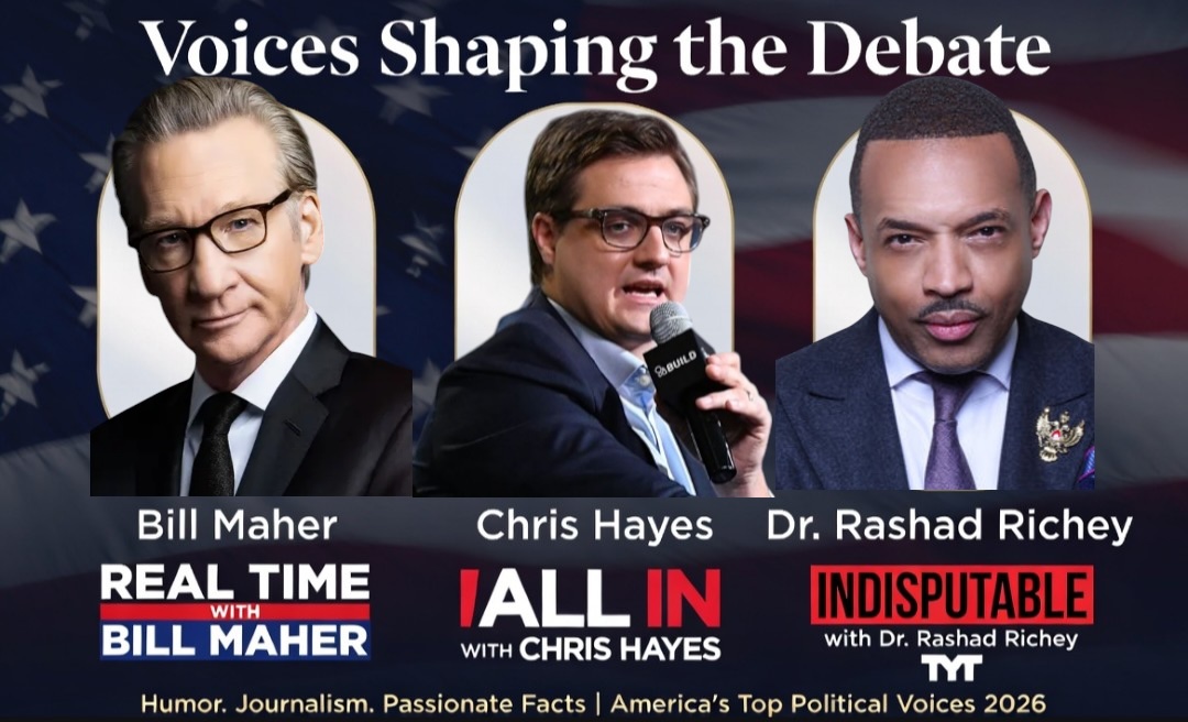 Bill Maher, Chris Hayes, and Dr. Rashad Richey Named in Top 10 Political Debate Podcasts for 2026 37 image2 voices shaping the debate