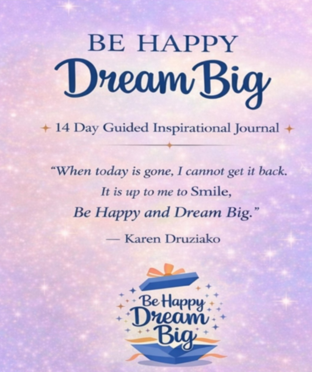 Karen Druziako’s Expanding World of Hope, One DreamBox at a Time 38 image1 be happy dream big