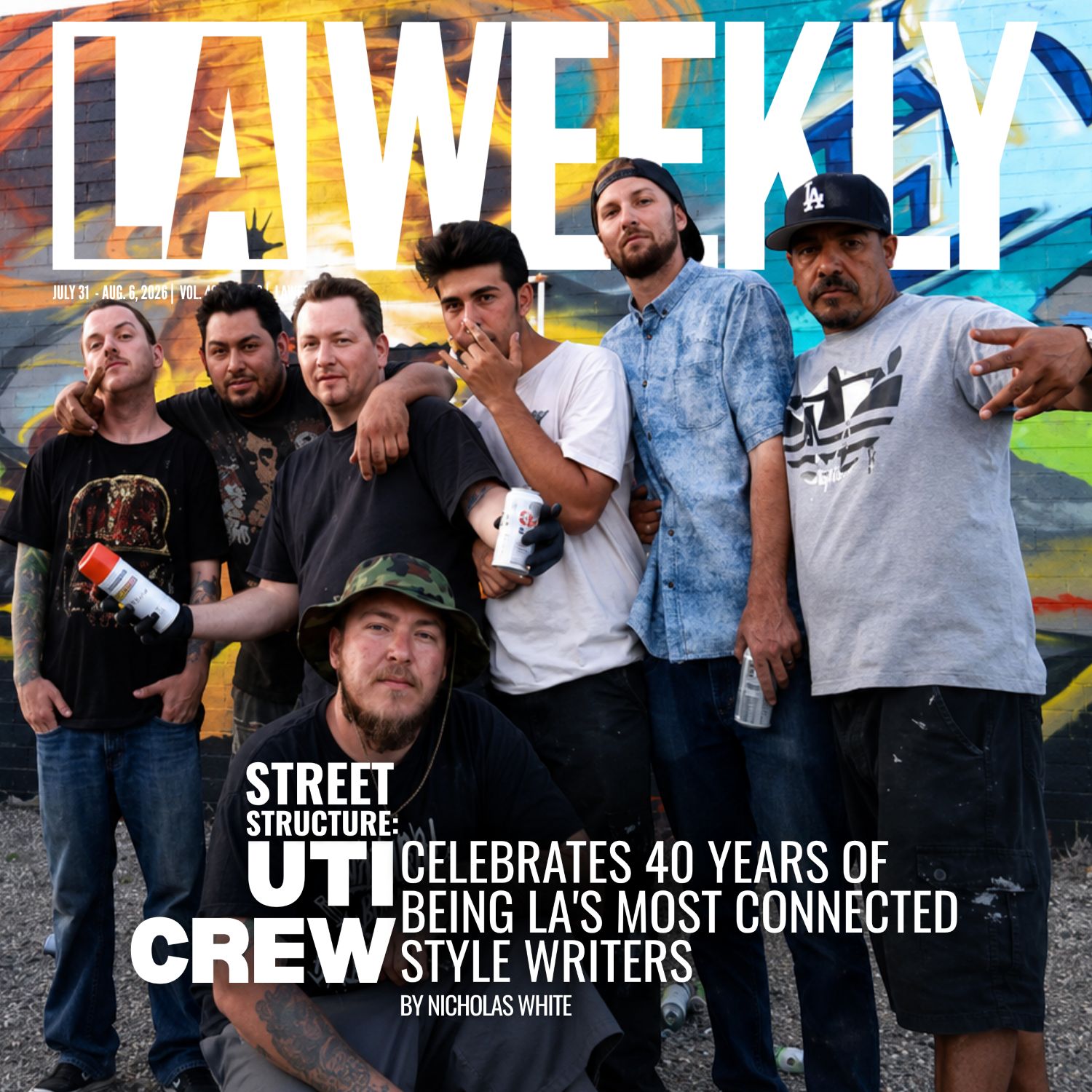 Street Structure: UTI Crew Celebrates 40 Years of Being LA's Most Connected Style Writers 46 UTI CREW LA WEEKLY 07.31.2026